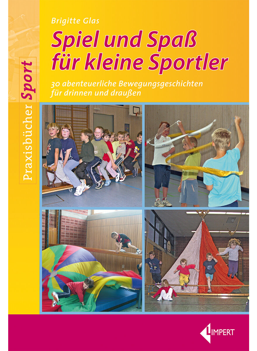 SPIEL UND SPASS FR KLEINE SPORTLER - BRIGITTE GLAS