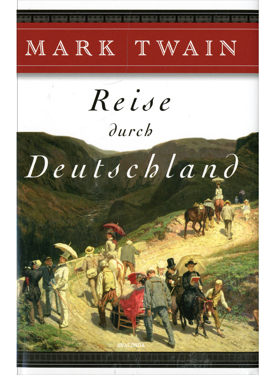 REISE DURCH DEUTSCHLAND - MARK TWAIN