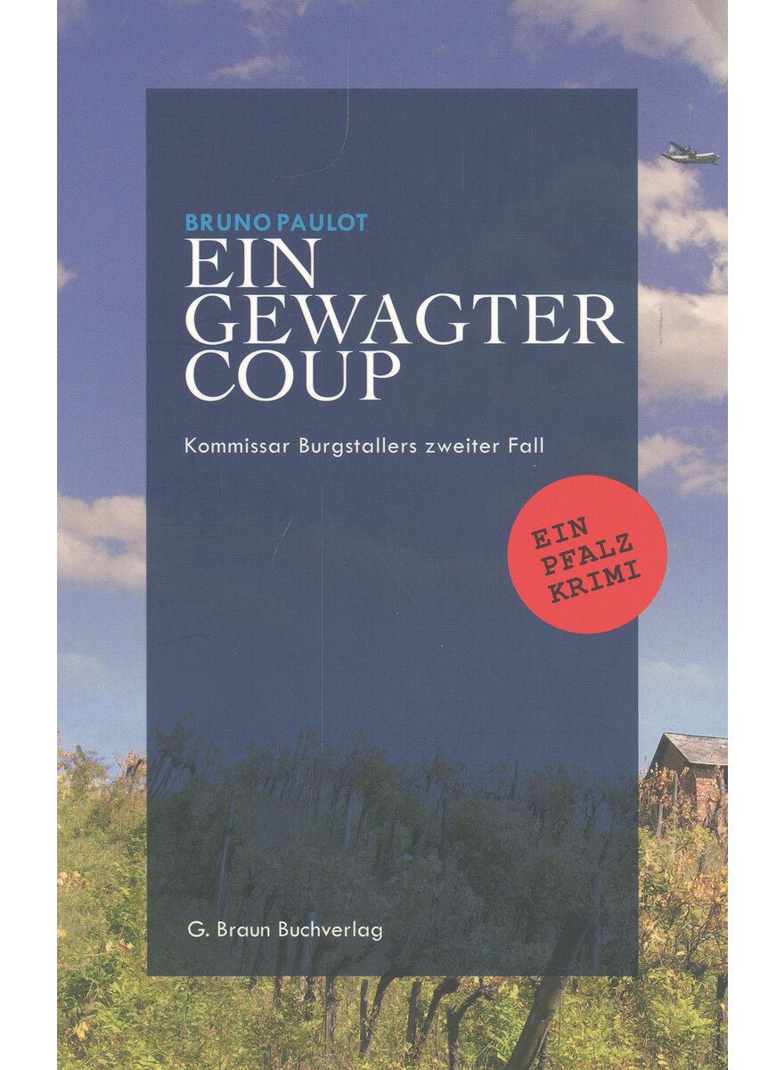 EIN GEWAGTER COUP - BRUNO PAULOT