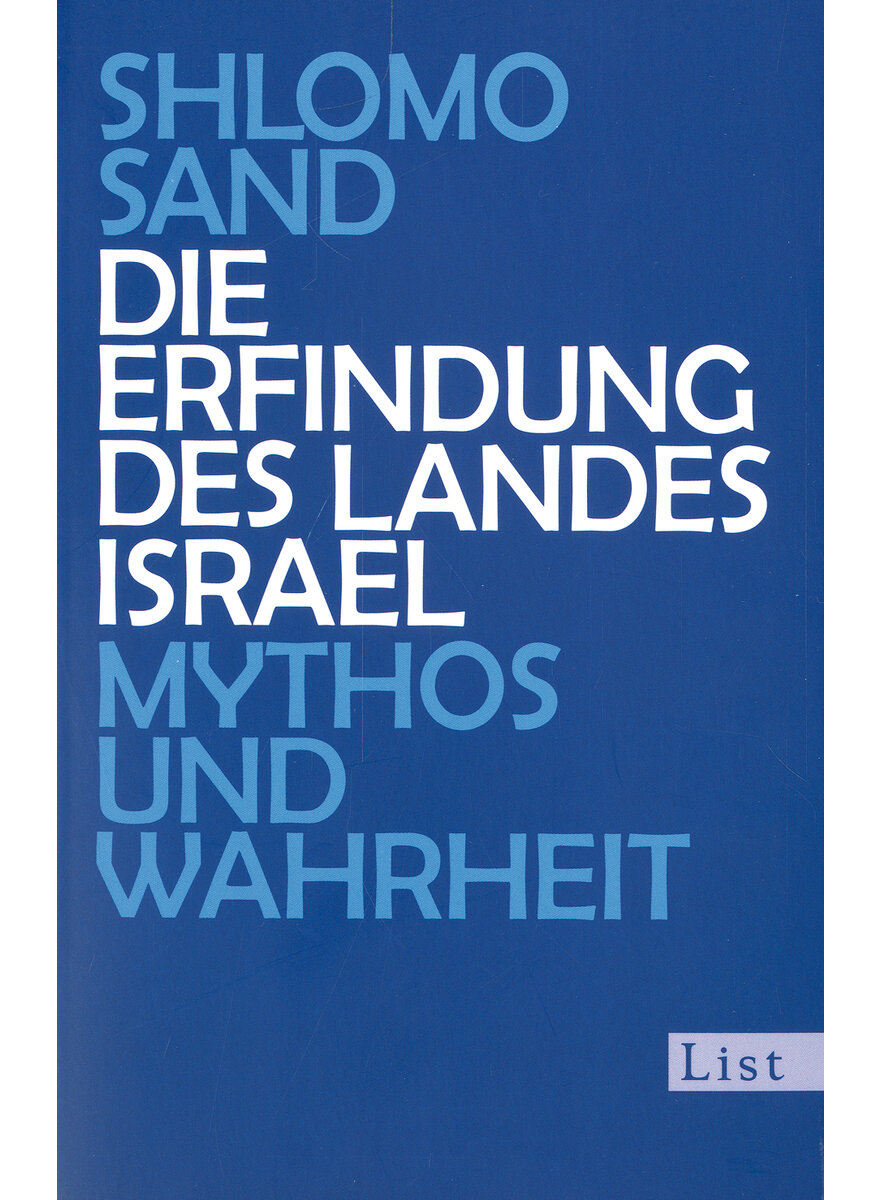 DIE ERFINDUNG DES LANDES ISRAEL - SHLOMO SAND