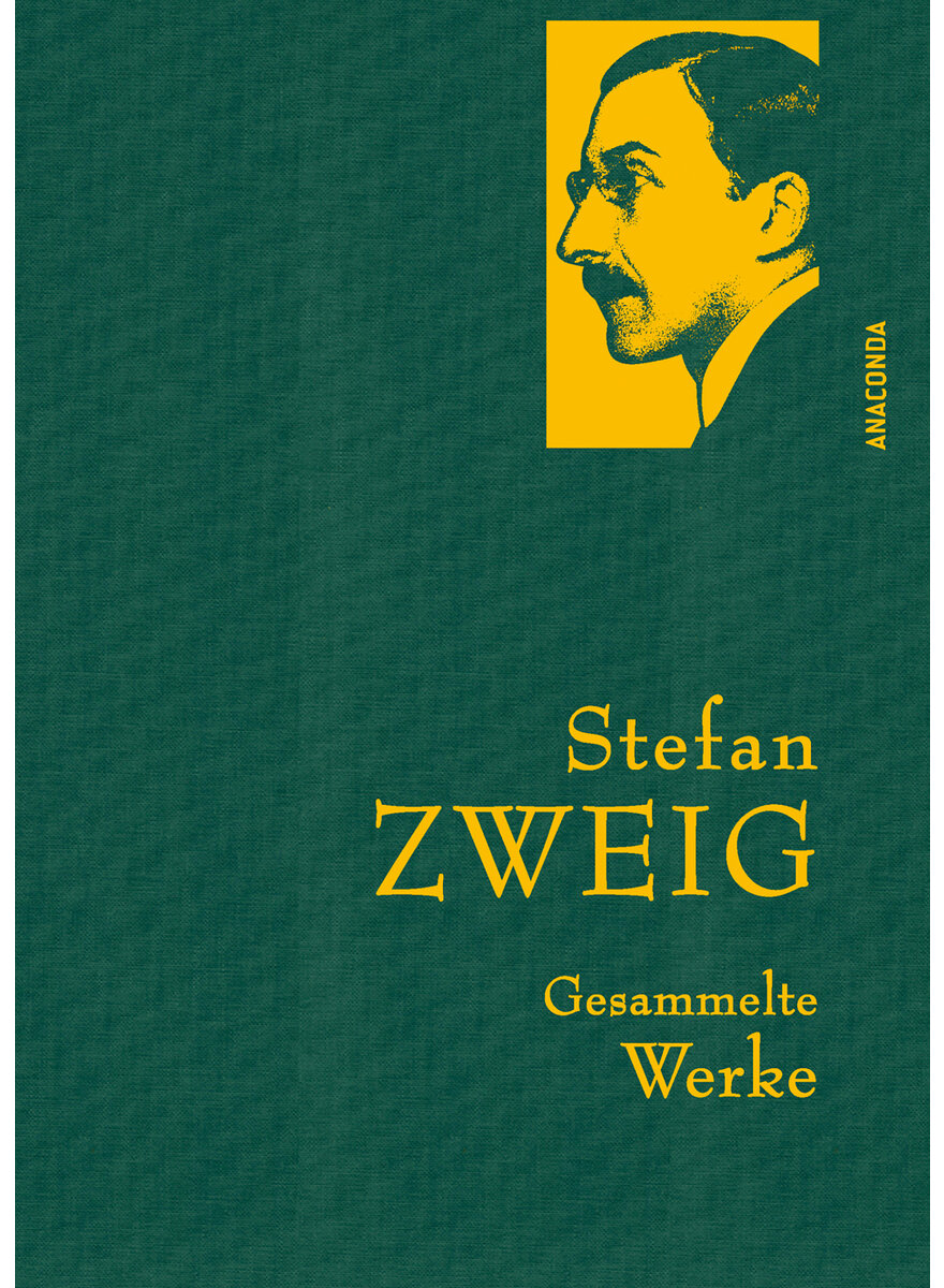 STEFAN ZWEIG -GESAMMELTE WERKE