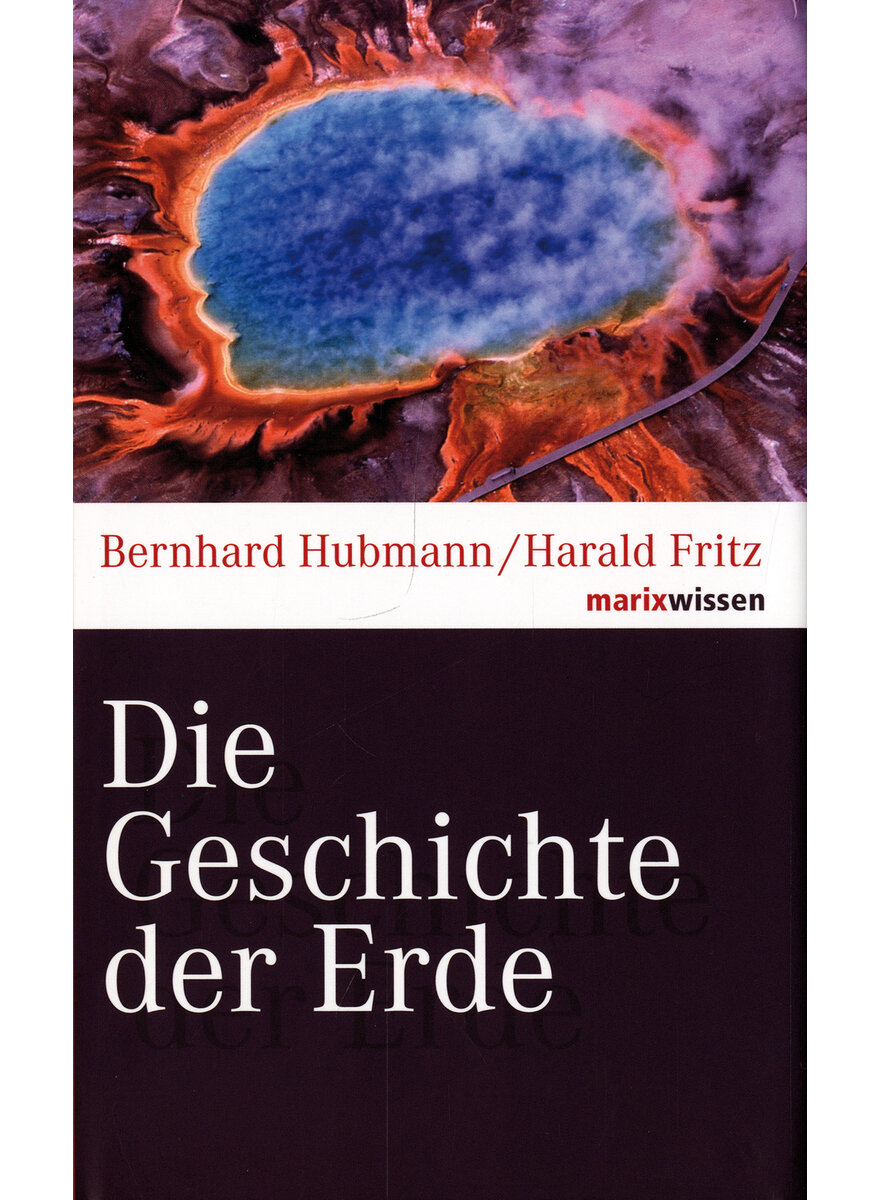 DIE GESCHICHTE DER ERDE - HUBMANN/FRITZ