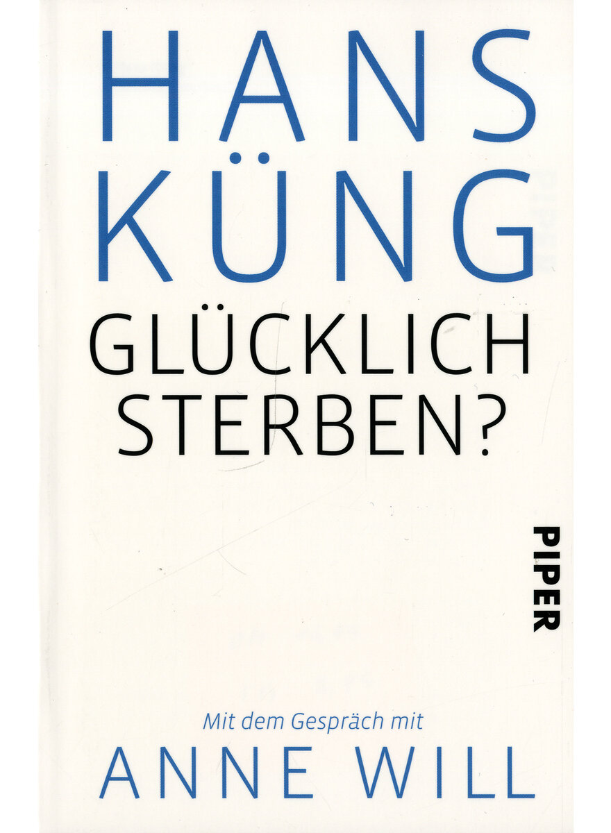 GLCKLICH STERBEN? - HANS KNG