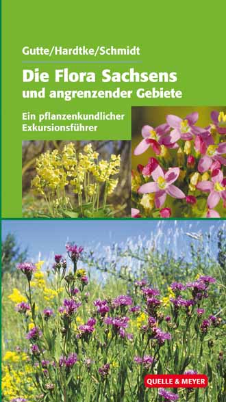 DIE FLORA SACHSENS UND     (M) DER ANGRENZENDEN GEBIETE - GUTTE/HARDTKE/SCHMIDT