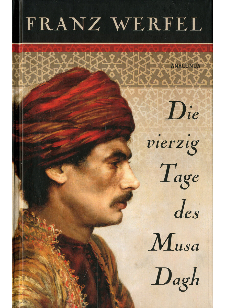 DIE VIERZIG TAGE DES MUSA DAGH - FRANZ WERFEL