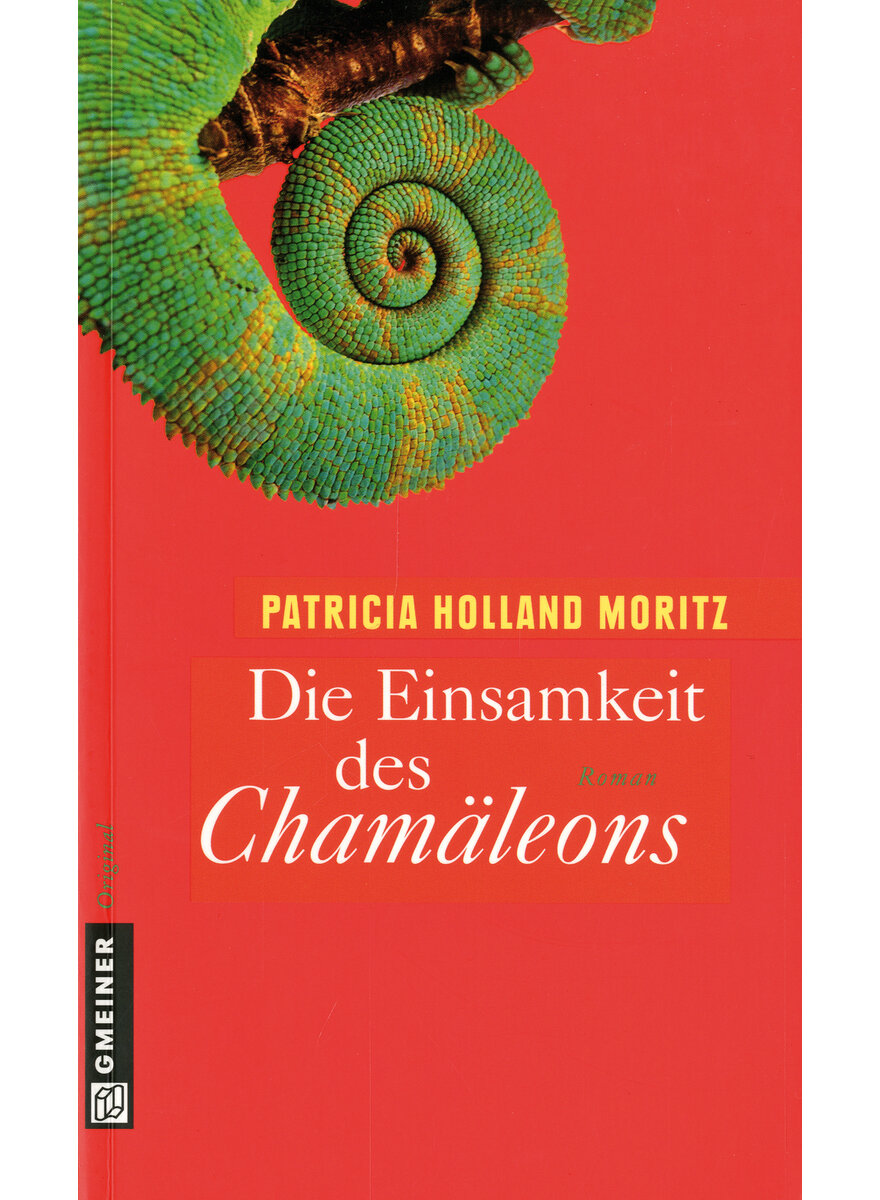 DIE EINSAMKEIT DES         (M) CHAMLEONS - PATRICIA HOLLAND MORITZ
