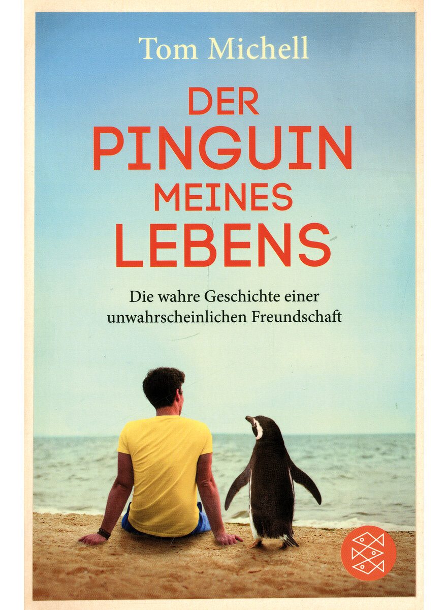 DER PINGUIN MEINES LEBENS - TOM MICHELL