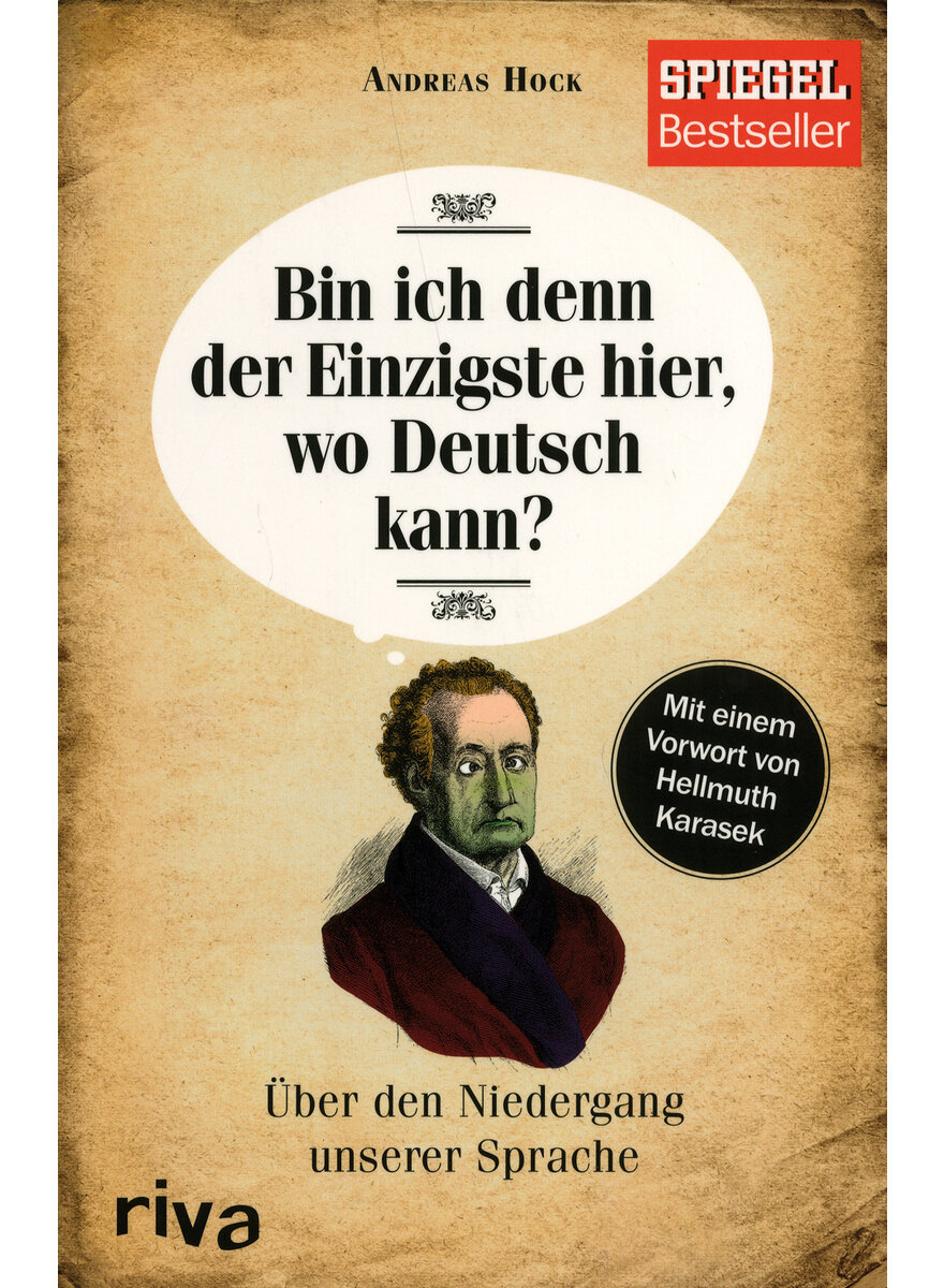 BIN ICH DENN DER EINZIGSTE HIER, WO DEUTSCH KANN? - ANREAS HOCK