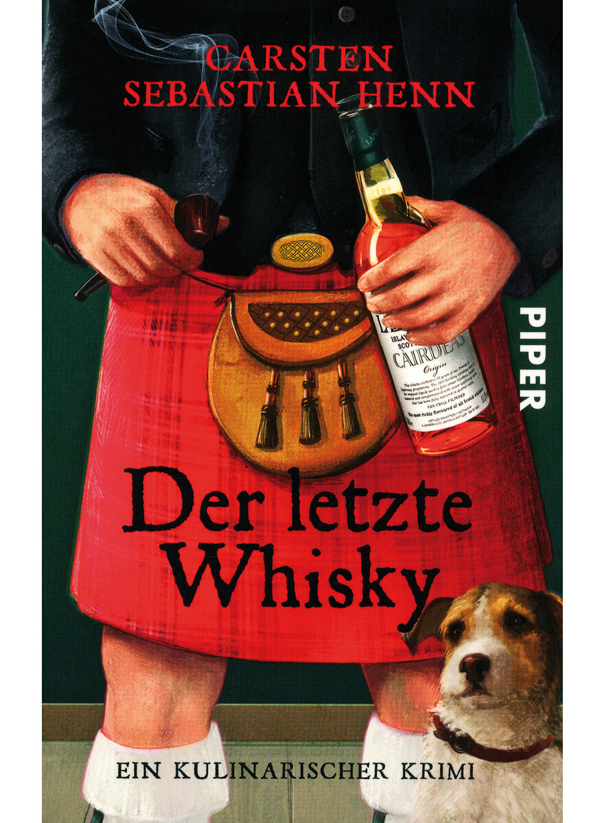 DER LETZTE WHISKY - CARSTEN SEBASTIAN HENN