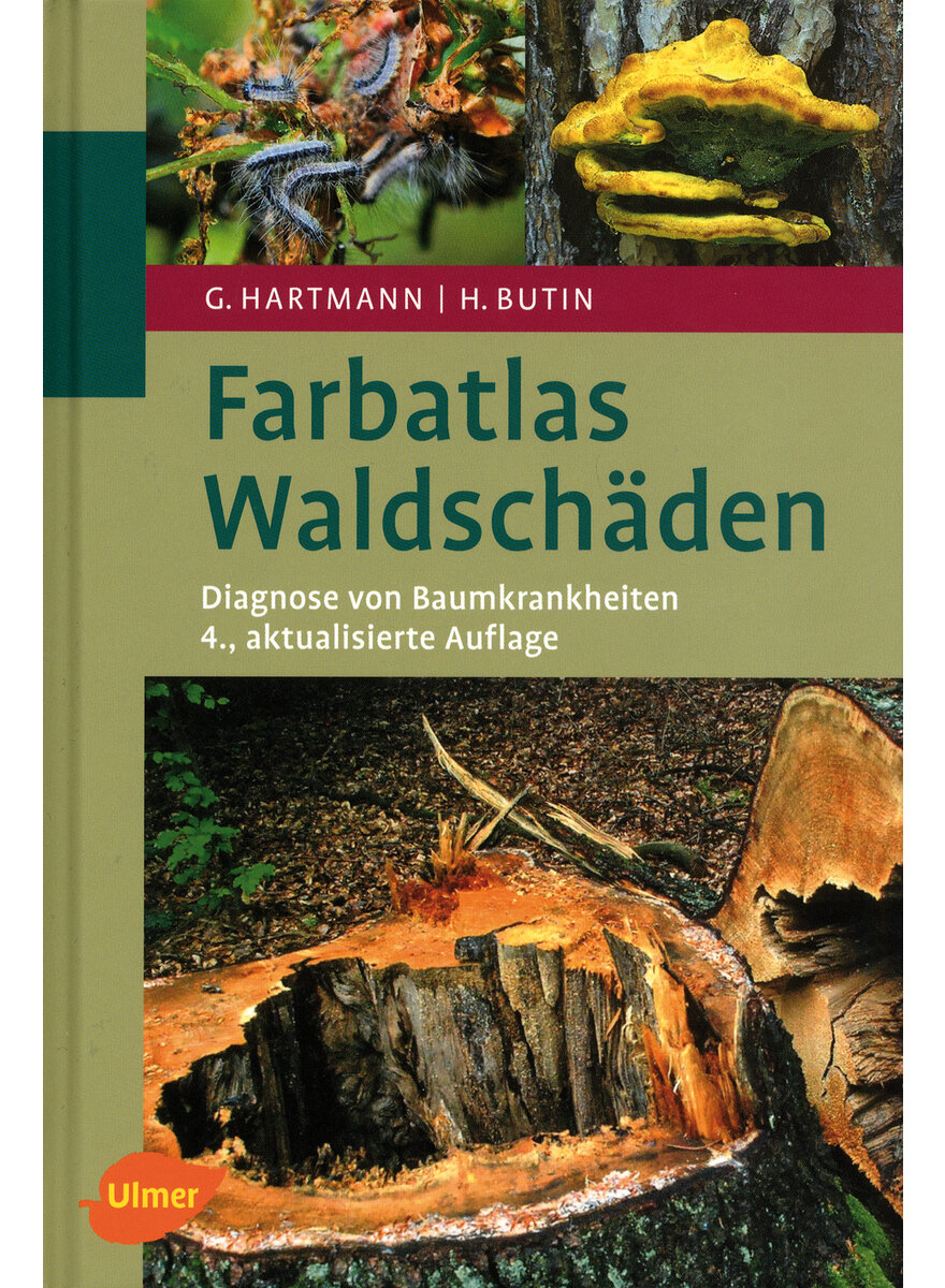 FARBATLAS WALDSCHÄDEN - HARTMANN/BUTIN