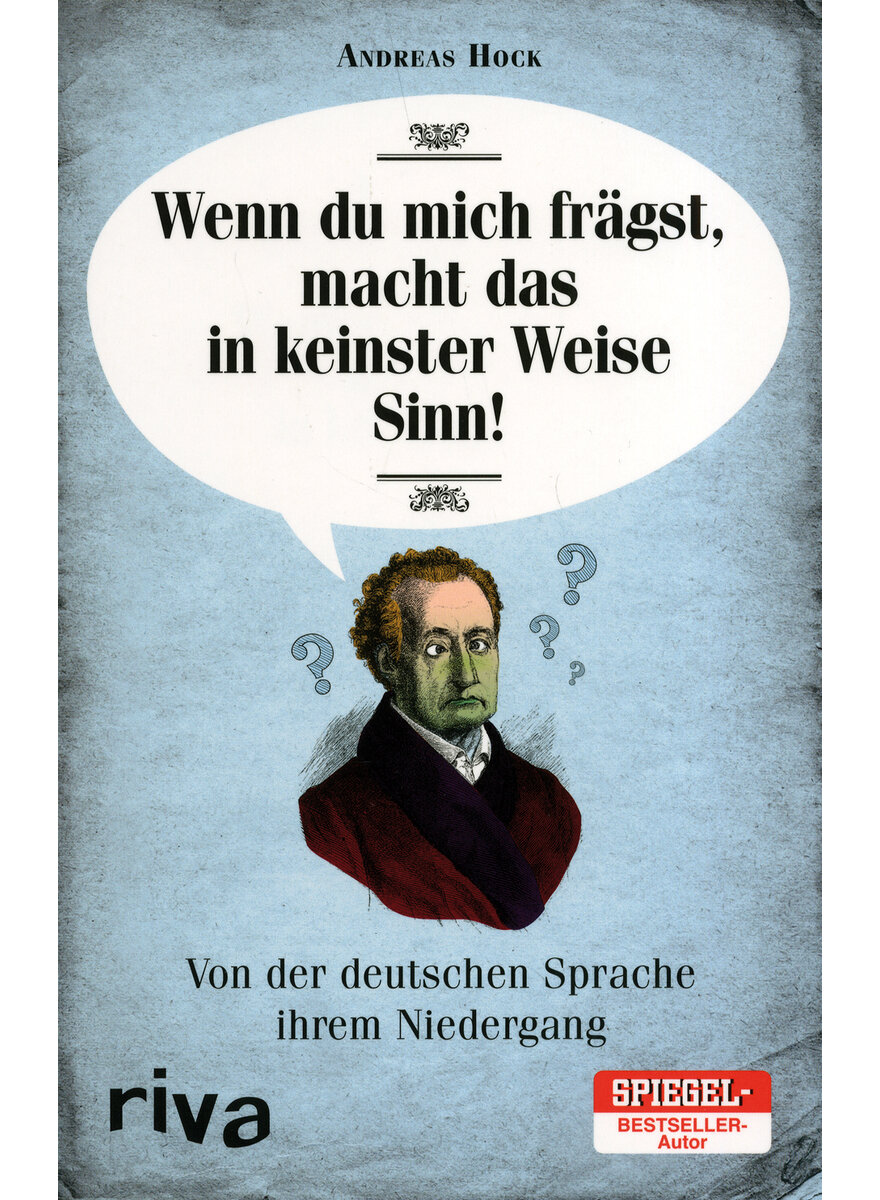 WENN DU MICH FRGST MACHT DAS IN KEINSTER WEISE SINN! - ANDREAS HOCK