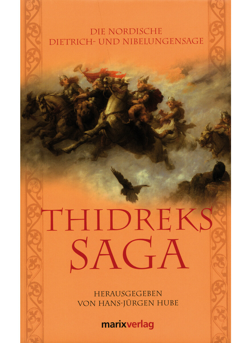 THIDREKS SAGA - HANS-JRGEN HUBE (HG.)