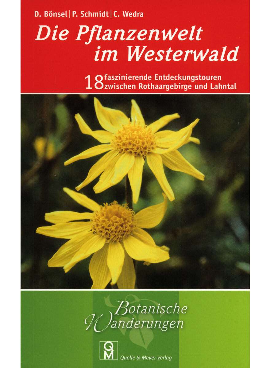 DIE PFLANZENWELT IM        (M) WESTERWALD - BNSEL/SCHMIDT/ WEDRA