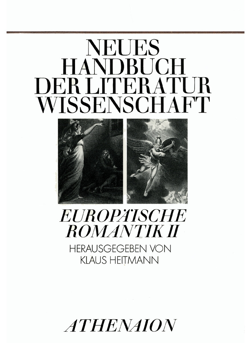 EUROPÄISCHE ROMANTIK II - NEUES HANDBUCH DER LITERATUR- WISSENSCHAFT - HEITMANN (HG.)
