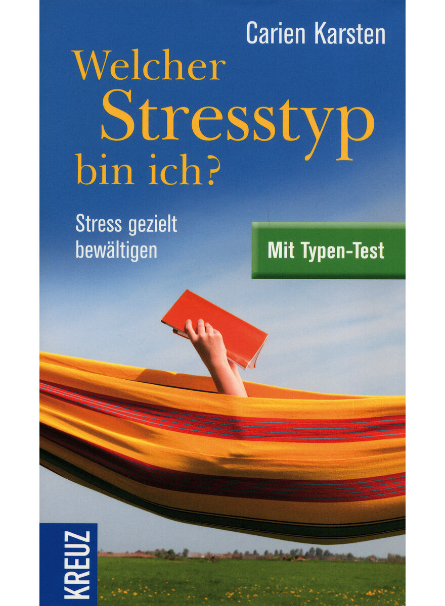 WELCHER STRESSTYP BIN ICH? - CARIEN KARSTEN