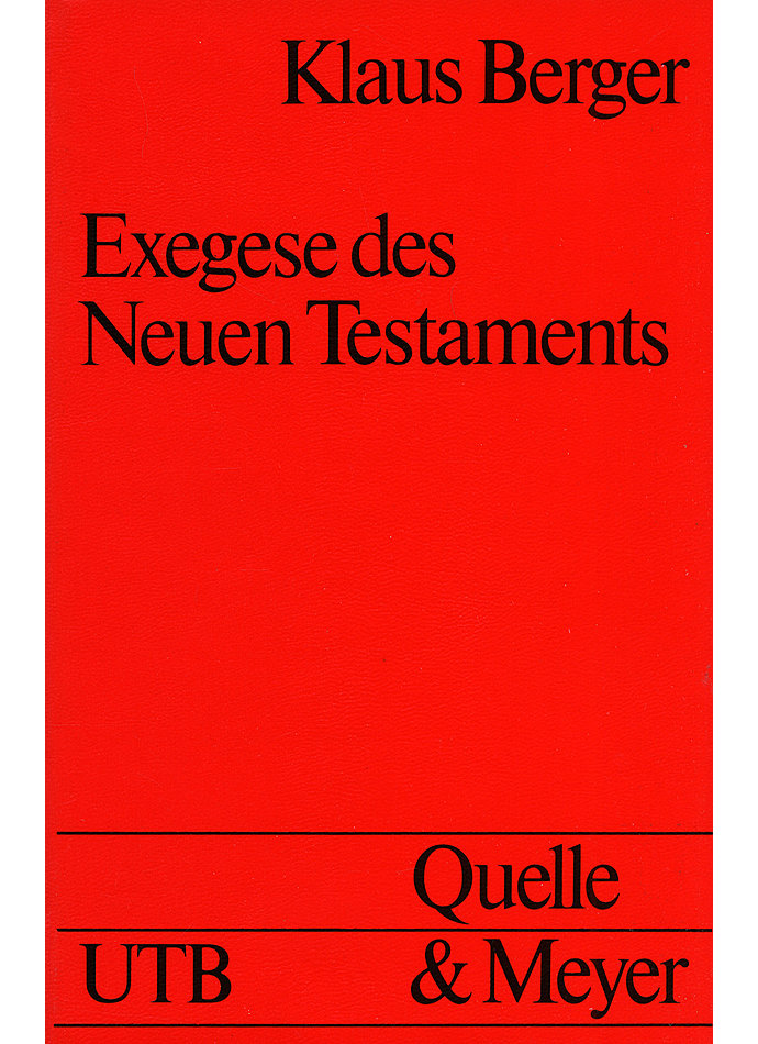 BERGER, EXEGESE DES NEUEN TESTAMENTS (494-02183)