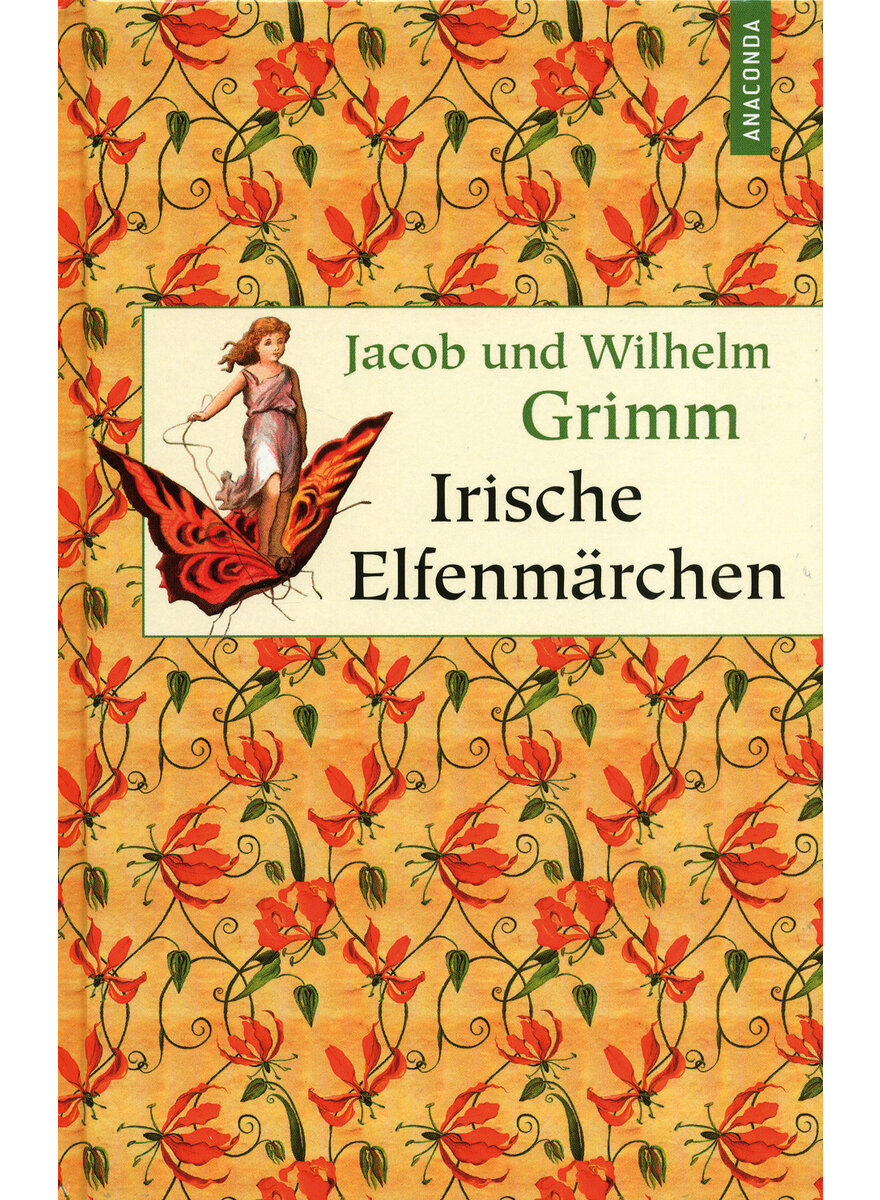 IRISCHE ELFENMRCHEN - JACOB UND WILHELM GRIMM