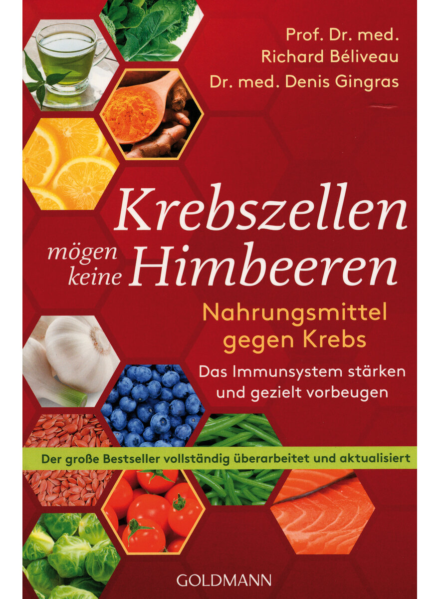 KREBSZELLEN MGEN KEINE HIMBEEREN - BELIVEAU/GINGRAS