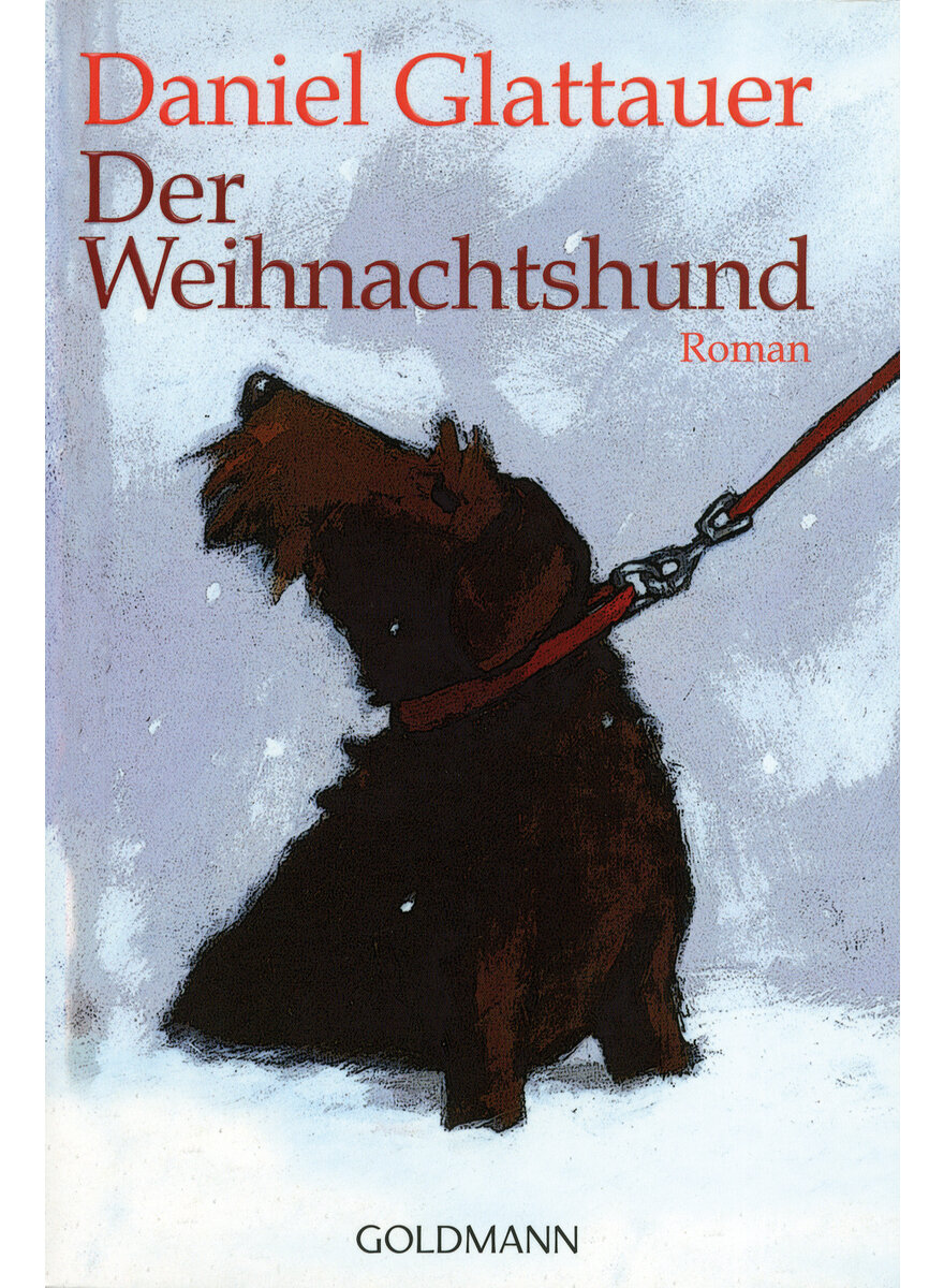 DER WEIHNACHTSHUND - DANIEL GLATTAUER