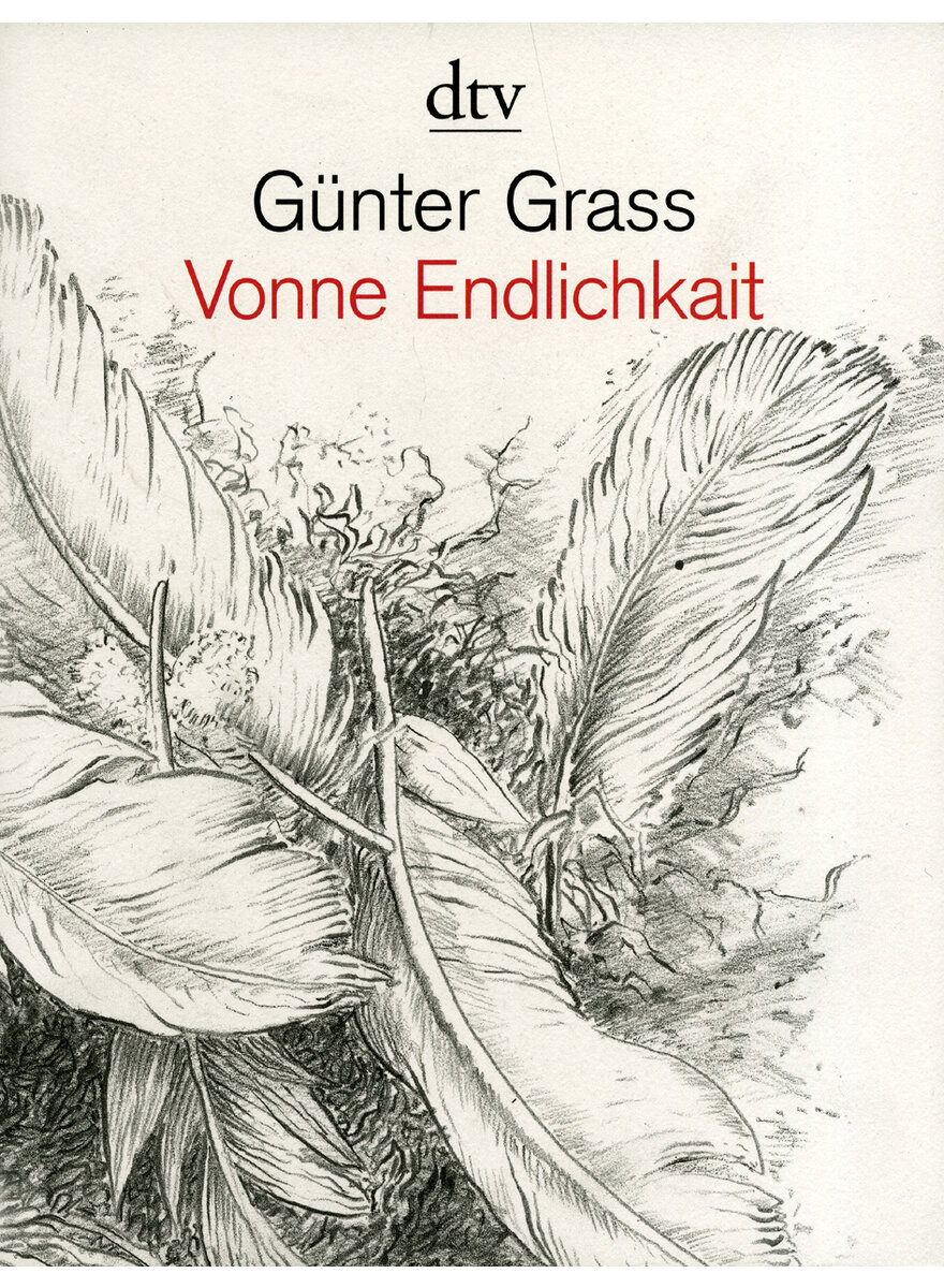 VONNE ENDLICHKAIT - GNTER GRASS