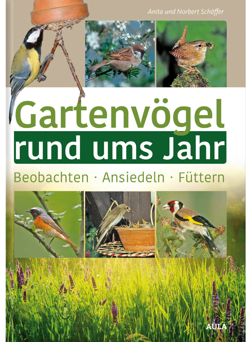 GARTENVGEL RUND UMS JAHR - ANITA UND NORBERT SCHFFER