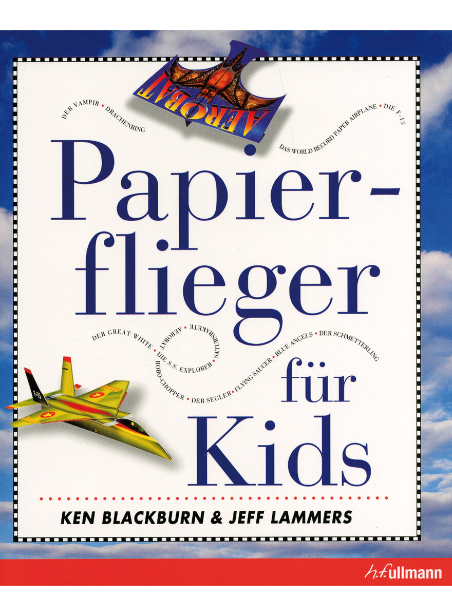 PAPIERFLIEGER FÜR KIDS - BLACKBURN/LAMMERS