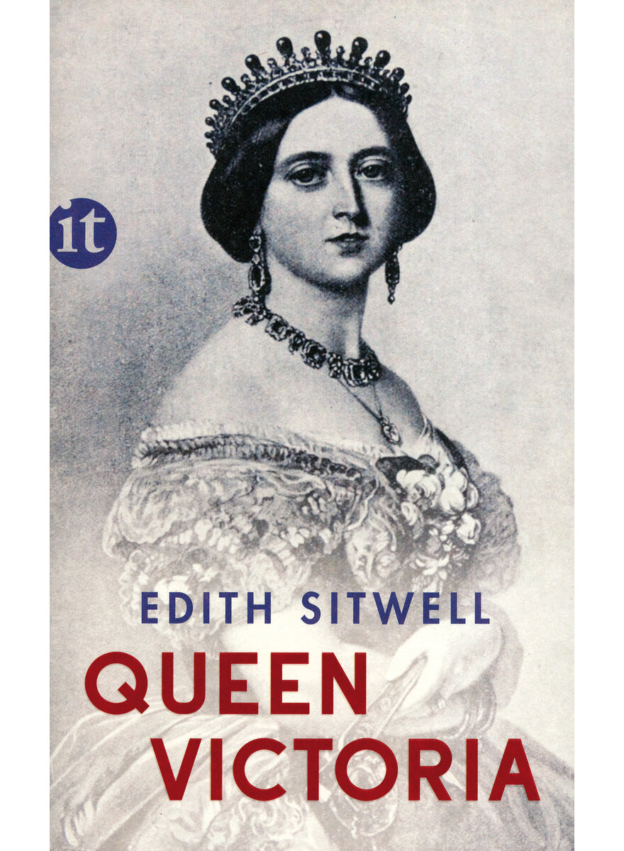 QUEEN VICTORIA - EDITH SITWELL