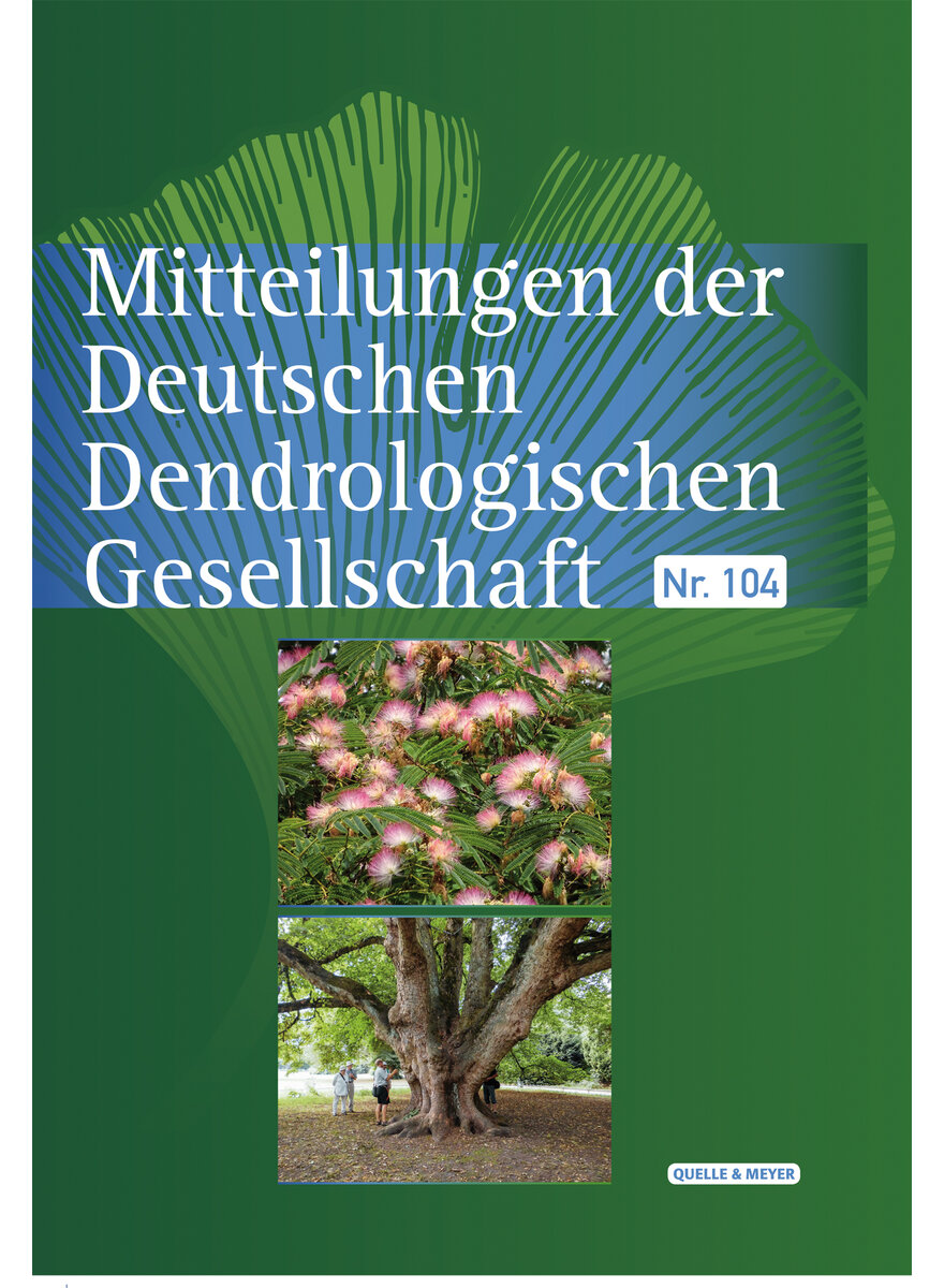 MITTEILUNGEN DER DEUTSCHEN DENDROLOGISCHEN GESELLSCHAFT NR. 104 - DT. DENDROLOG. GES.