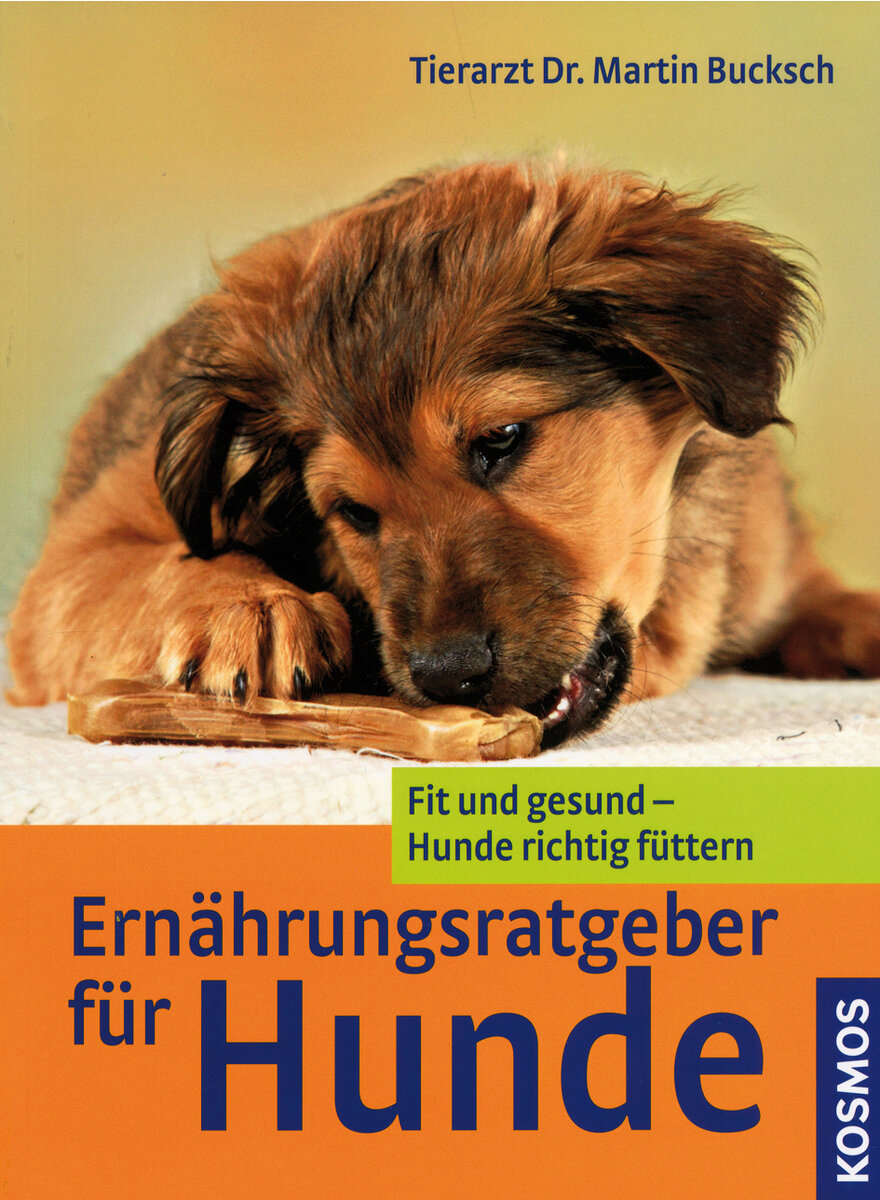 ERNHRUNGSRATGEBER FR HUNDE - MARTIN BUCKSCH