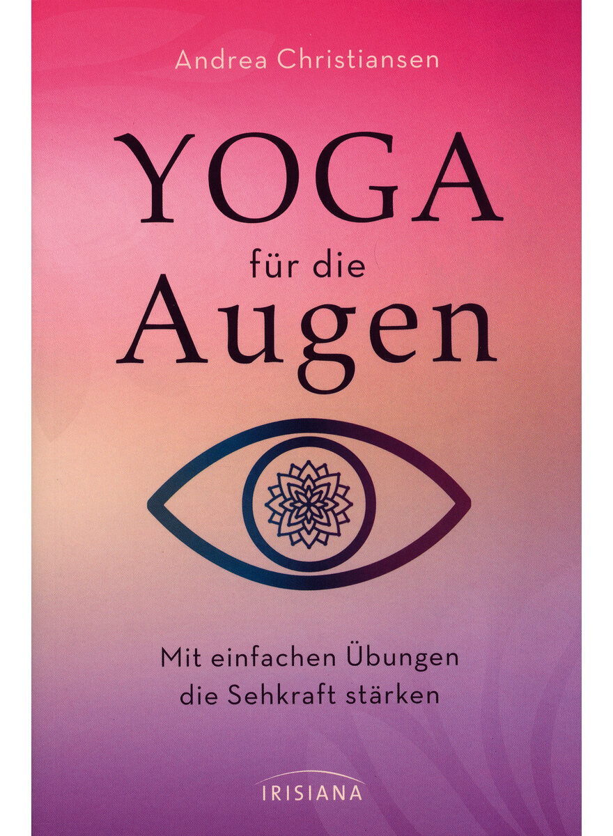 YOGA FR DIE AUGEN - ANDREA CHRISTIANSEN