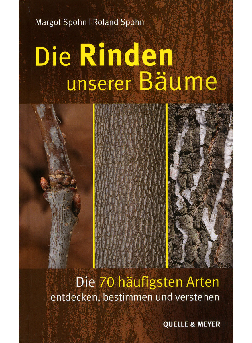 DIE RINDEN UNSERER BUME - MARGOT UND ROLAND SPOHN