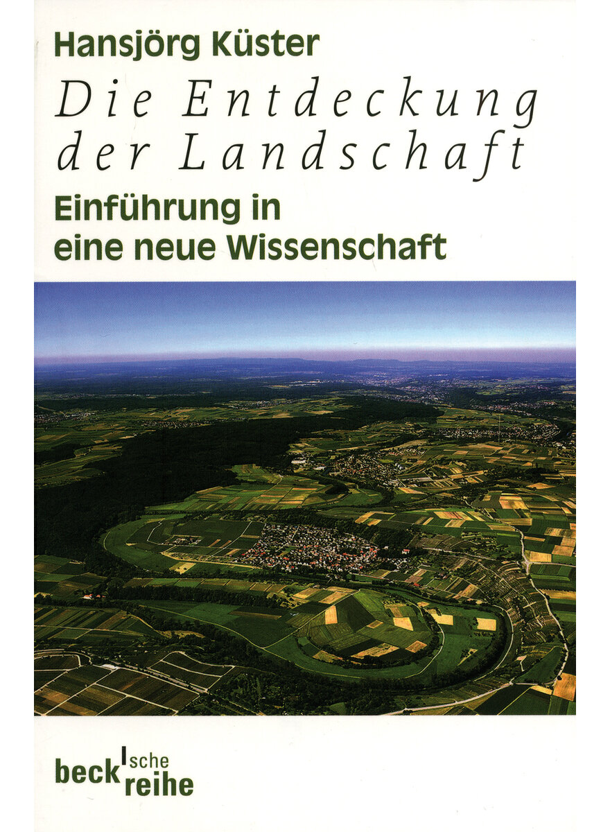 Auf diesem Bild sehen Sie das Produktbild 1 fr DIE ENTDECKUNG DER LANDSCHAFT - HANSJRG KSTER