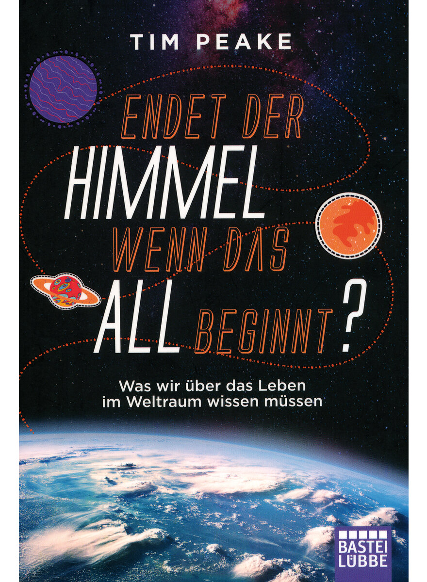 ENDET DER HIMMEL WENN DAS ALL BEGINNT? - TIM PEAKE