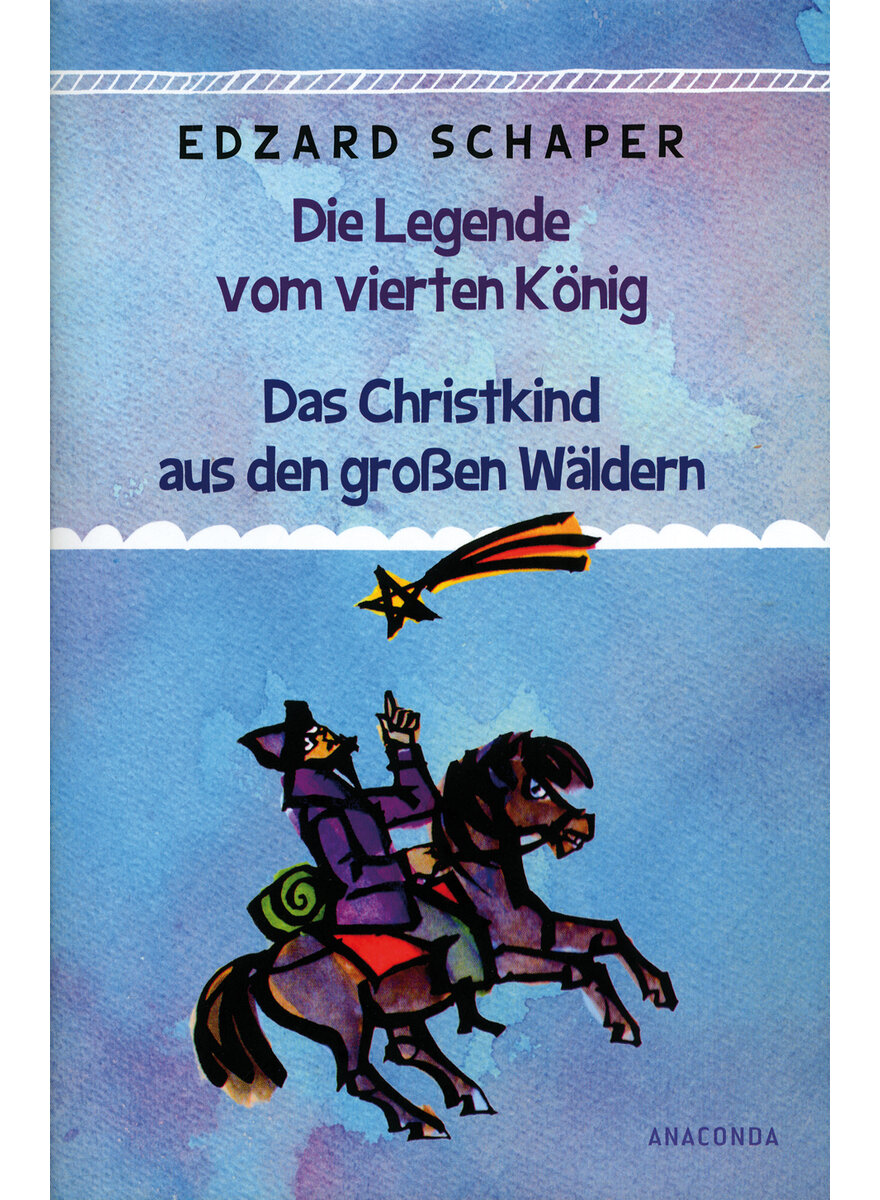 Auf diesem Bild sehen Sie das Produktbild 1 fr DIE LEGENDE VOM VIERTEN KNIG DAS CHRISTKIND AUS DEN GROEN WLDERN - EDZARD SCHAPER