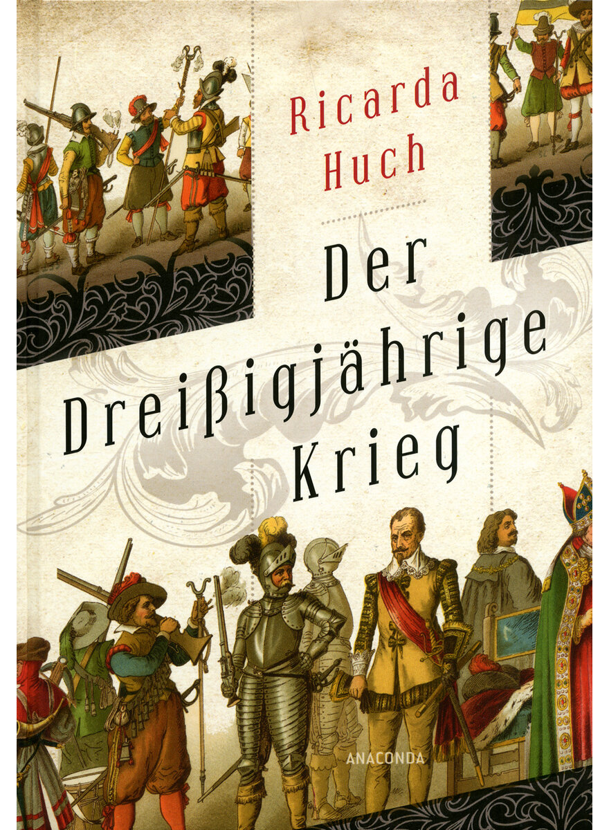 DER DREIIGJHRIGE KRIEG - RICARDA HUCH