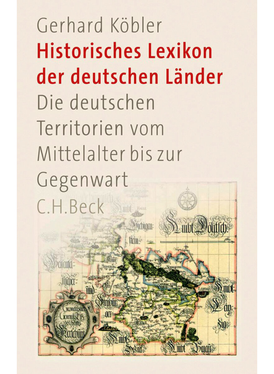 Auf diesem Bild sehen Sie das Produktbild 1 fr HISTORISCHES LEXIKON DER DEUTSCHEN LNDER - G. KBLER