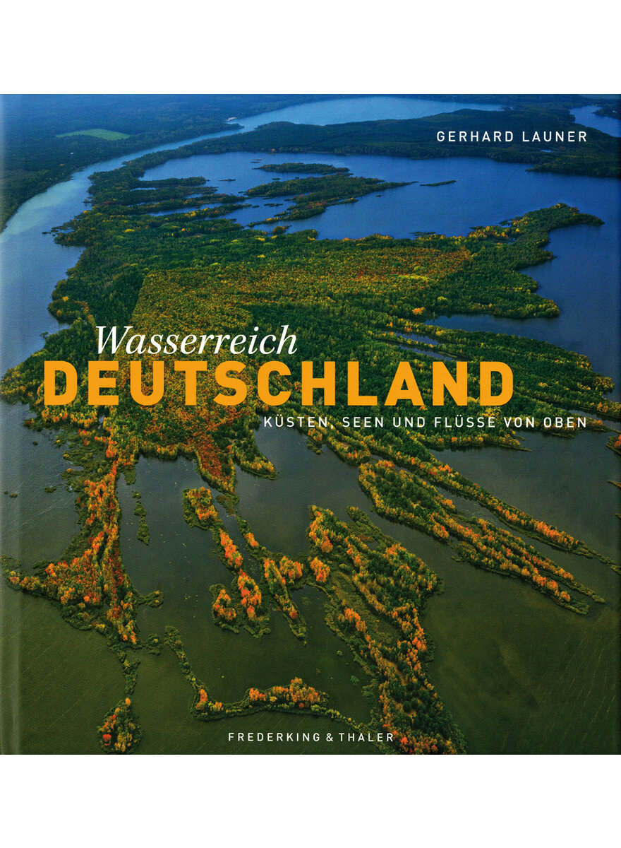 WASSERREICH DEUTSCHLAND - GERHARD LAUNER