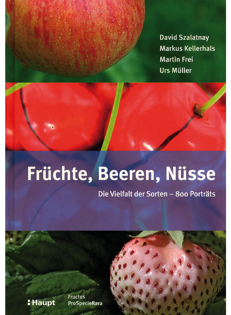 FRCHTE, BEEREN, NSSE - SZALATNAY/KELLERHALS/FREI/U.A.