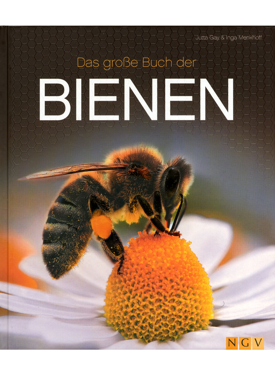 Auf diesem Bild sehen Sie das Produktbild 1 fr DAS GROE BUCH DER BIENEN - GAY/MENKHOFF