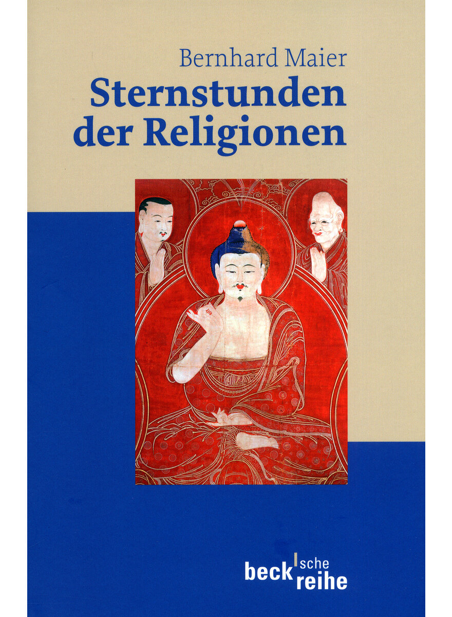 Auf diesem Bild sehen Sie das Produktbild 1 fr STERNSTUNDEN DER RELIGIONEN - BERNHARD MAIER