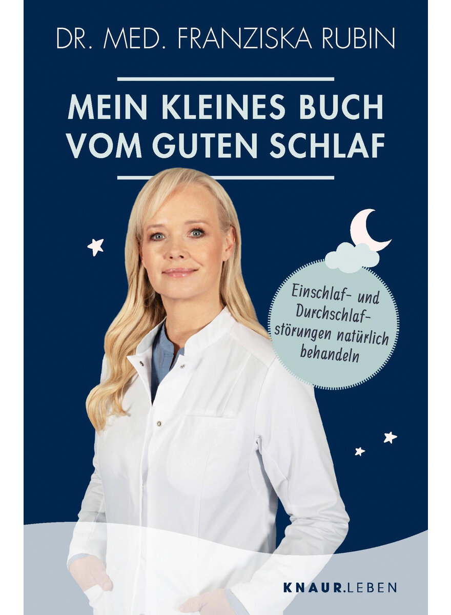 MEIN KLEINES BUCH VOM GUTEN SCHLAF - FRANZISKA RUBIN