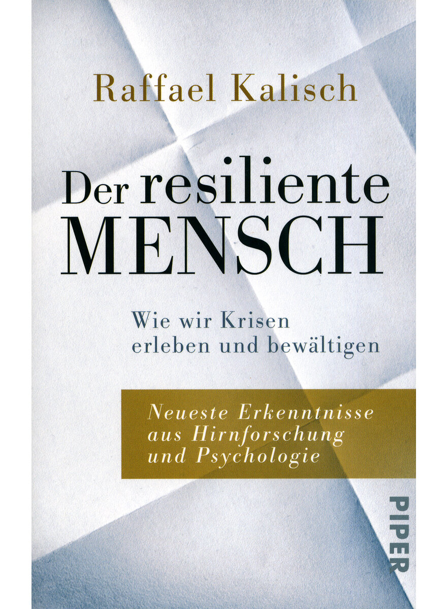Auf diesem Bild sehen Sie das Produktbild 1 fr DER RESILIENTE MENSCH - RAFFAEL KALISCH