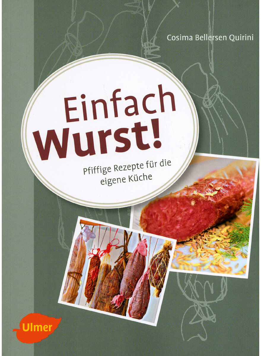 EINFACH WURST! - COSIMA BELLERSEN QUIRINI