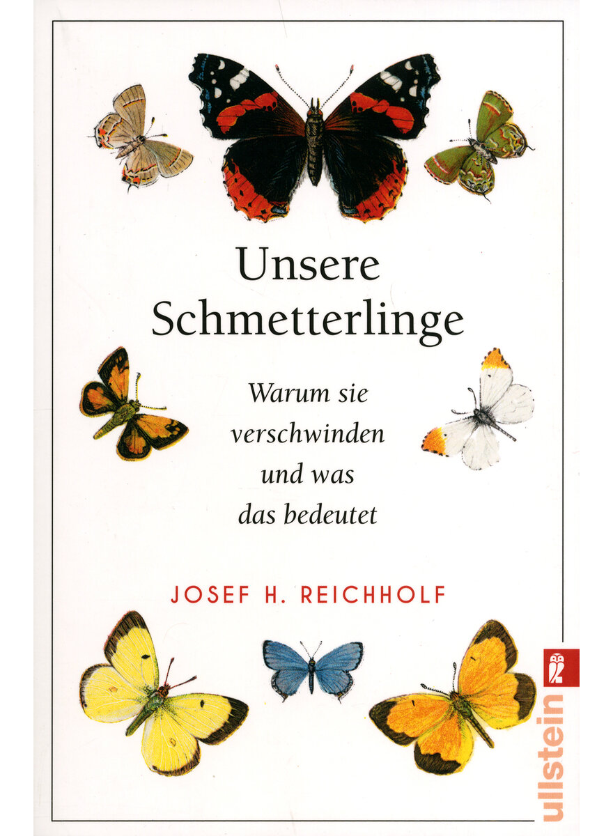 UNSERE SCHMETTERLINGE - JOSEF H. REICHHOLF