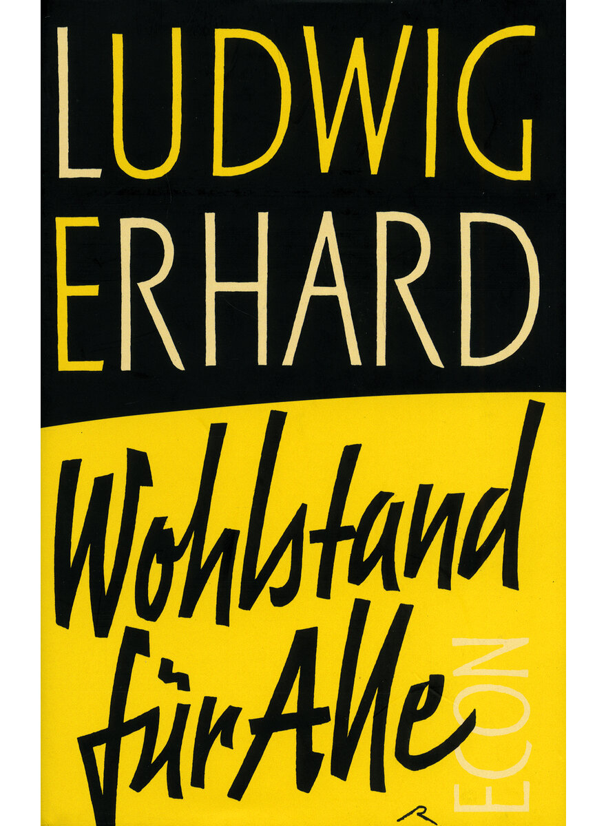WOHLSTAND FR ALLE - LUDWIG ERHARD