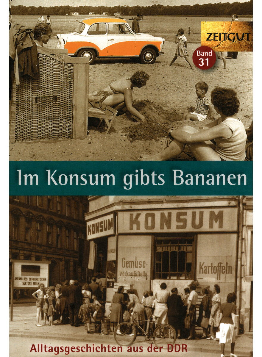 IM KONSUM GIBTS BANANEN - KLEINDIENST/HANTKE (HG.)