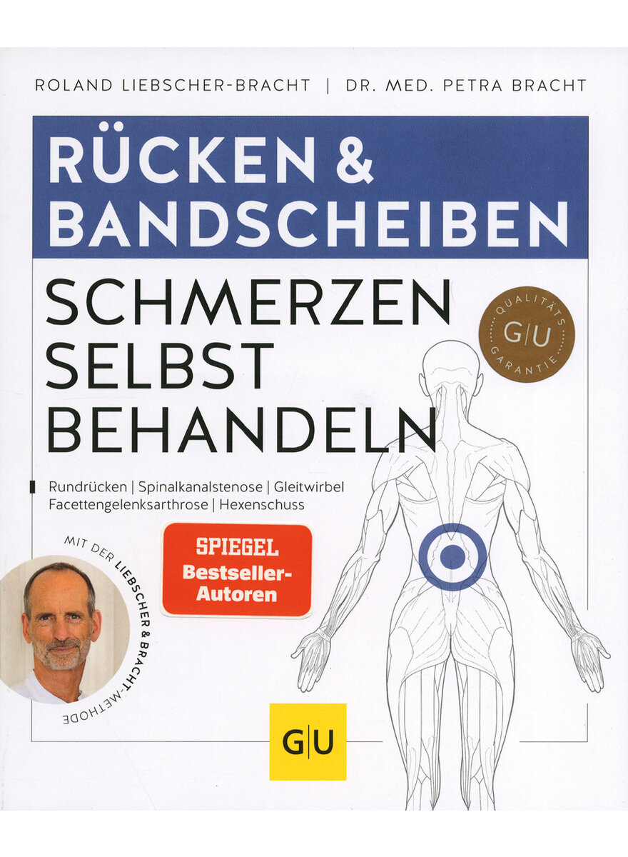 RCKEN & BANDSCHEIBENSCHMERZEN SELBST BEHANDELN - LIEBSCHER-BRACHT/BRACHT