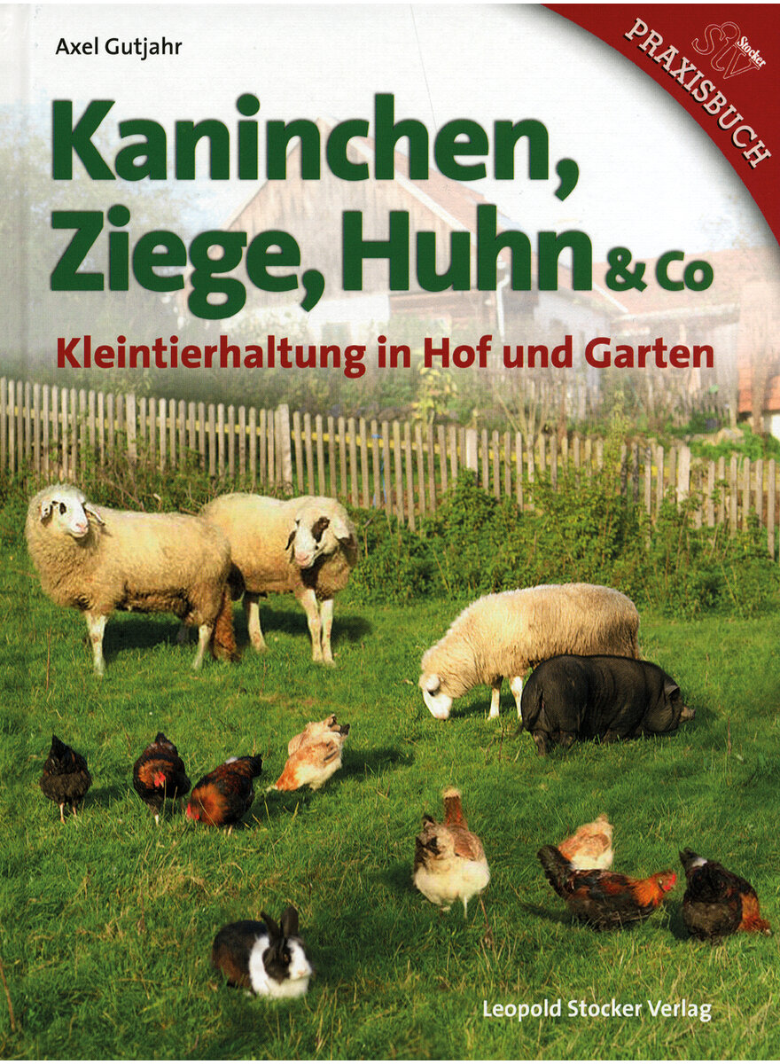 KANINCHEN, ZIEGE, HUHN & CO. - AXEL GUTJAHR