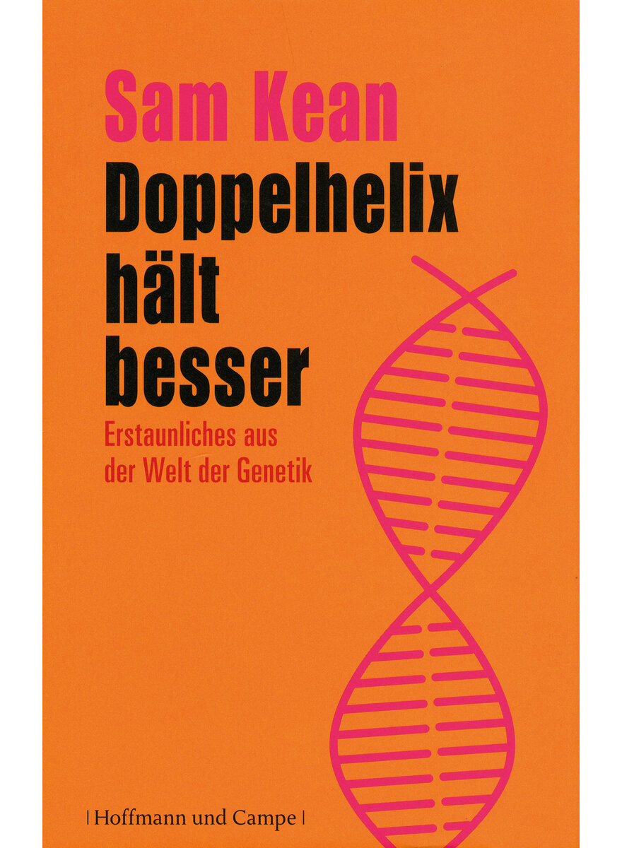 DOPPELHELIX HLT BESSER - SAM KEAN