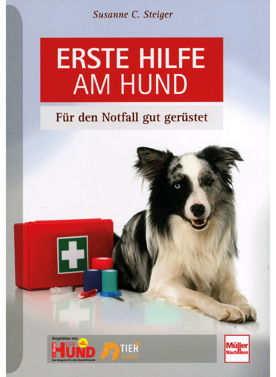 Auf diesem Bild sehen Sie das Produktbild 1 fr ERSTE HILFE AM HUND - SUSANNE C. STEIGER